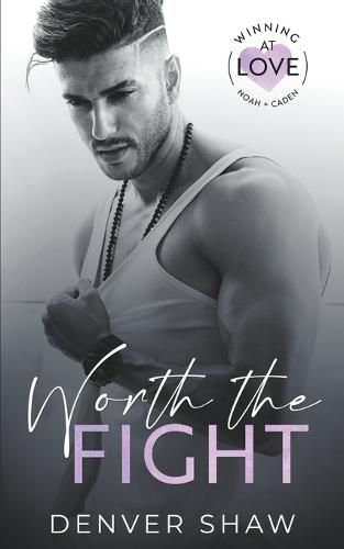 Cover image for Worth the Fight