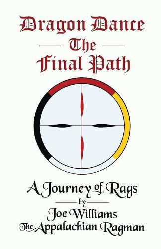 Cover image for Dragon Dance - The Final Path: A Journey of Rags