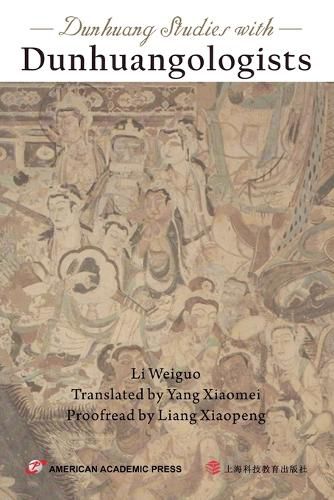 Cover image for Dunhuang Studies with Dunhuangologists