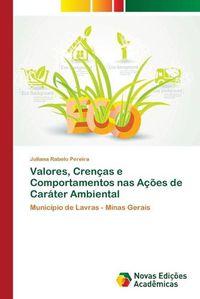 Cover image for Valores, Crencas e Comportamentos nas Acoes de Carater Ambiental