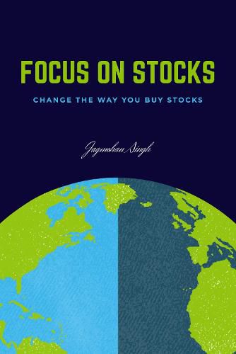 Cover image for Focus on Stocks: Change the way you buy stocks