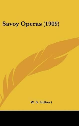 Cover image for Savoy Operas (1909)