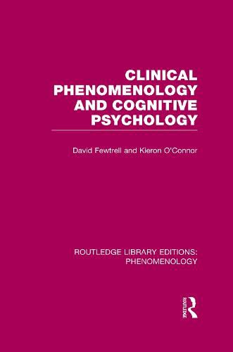 Cover image for Clinical Phenomenology and Cognitive Psychology