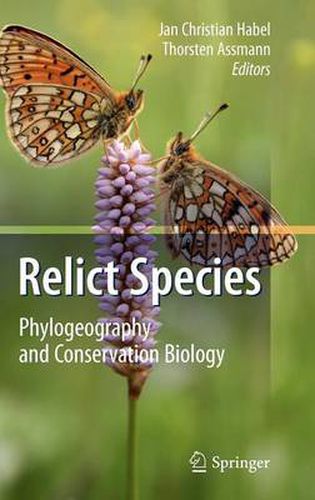 Relict Species: Phylogeography and Conservation Biology