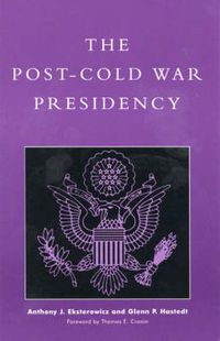 Cover image for The Post-Cold War Presidency