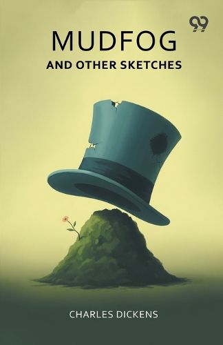 Cover image for Mudfog And Other Sketches