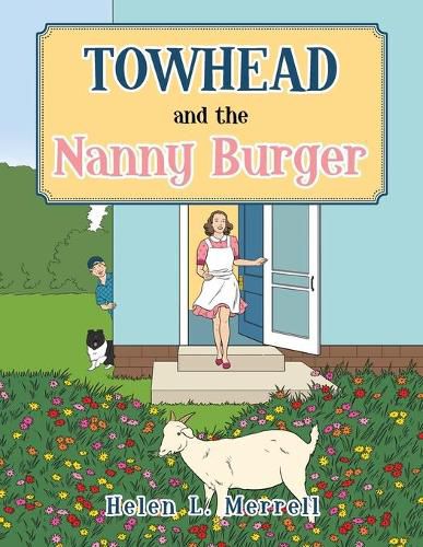 Cover image for Towhead and the Nanny Burger