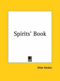 Cover image for Spirits' Book (1898)