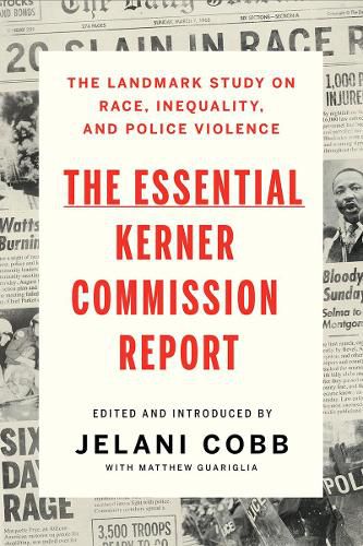 Cover image for The Essential Kerner Commission Report