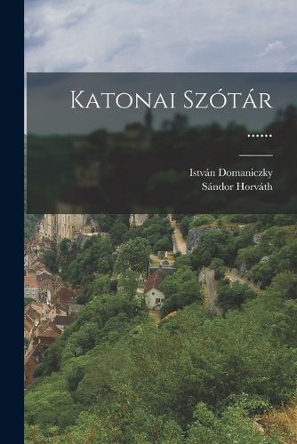 Cover image for Katonai Szotar ......