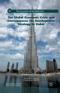 Cover image for The Global Economic Crisis and Consequences for Development Strategy in Dubai