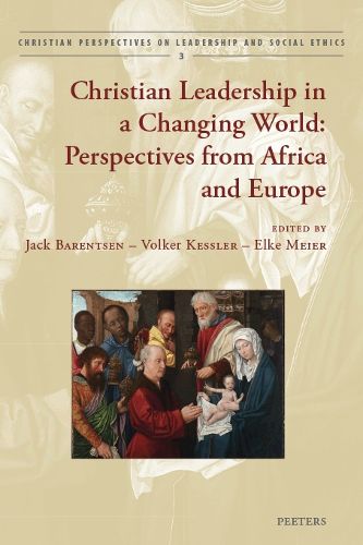 Cover image for Christian Leadership in a Changing World: Perspectives from Africa and Europe