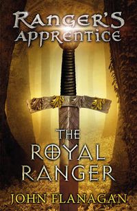Cover image for The Royal Ranger (Ranger's Apprentice Book 12)