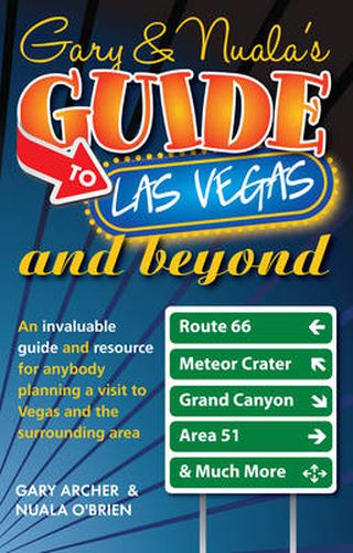 Cover image for Gary's & Nuala's Guide to Las Vegas: An Invaluable Guide and Resource for Anybody Planning a Visit to Vegas and the Surrounding Area