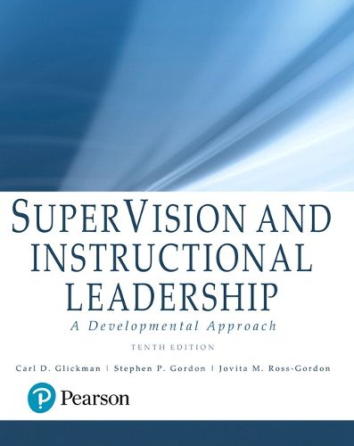 Cover image for SuperVision and Instructional Leadership: A Developmental Approach, with Enhanced Pearson eText -- Access Card Package