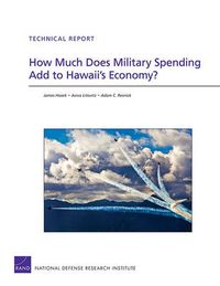 Cover image for How Much Does Military Spending Add to Hawaii's Economy?