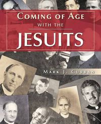 Cover image for Coming of Age with the Jesuits