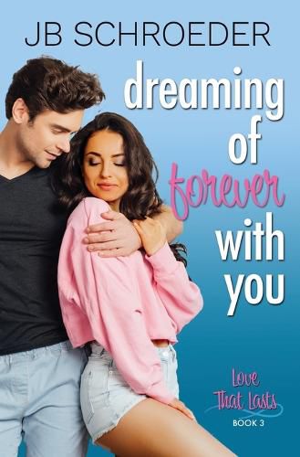 Cover image for Dreaming of Forever with You: Contemporary Romance with a Twist