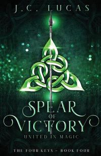 Cover image for Spear of Victory: United in Magic