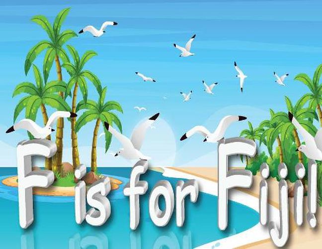 F is for Fiji!