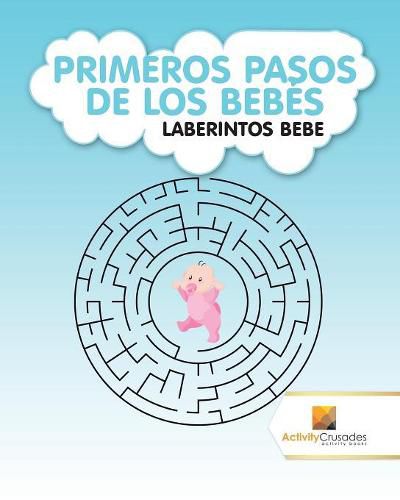 Primeros Pasos De Los Bebes: Laberintos Bebe