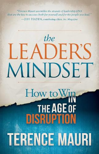 Cover image for The Leader's Mindset: How to Win in the Age of Disruption
