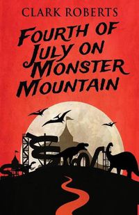 Cover image for Fourth of July on Monster Mountain