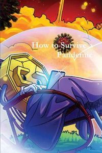 Cover image for How to Survive a Pandemic