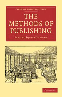 Cover image for The Methods of Publishing