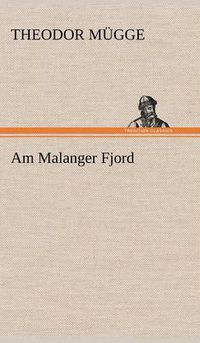 Cover image for Am Malanger Fjord