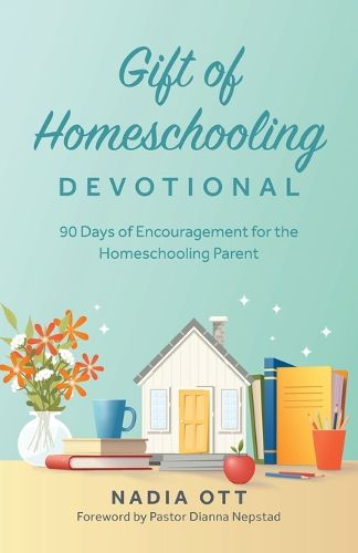 Cover image for Gift of Homeschooling Devotional