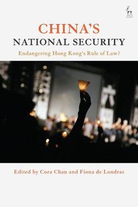 Cover image for China's National Security: Endangering Hong Kong's Rule of Law?