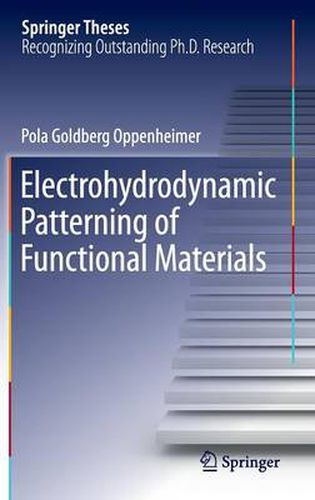 Cover image for Electrohydrodynamic Patterning of Functional Materials