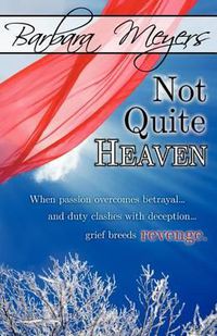 Cover image for Not Quite Heaven