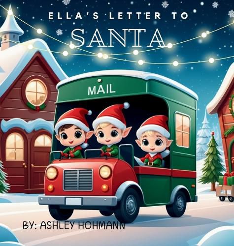 Ella's Letter To Santa