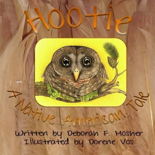 Cover image for Hootie: A Native American Tale