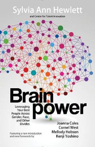 Cover image for Brainpower: Leveraging Your Best People Across Gender, Race, and Other Divides