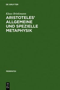 Cover image for Aristoteles' Allgemeine Und Spezielle Metaphysik