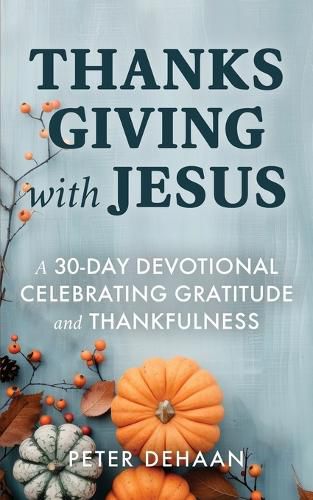 Cover image for Thanksgiving with Jesus