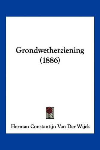 Cover image for Grondwetherziening (1886)