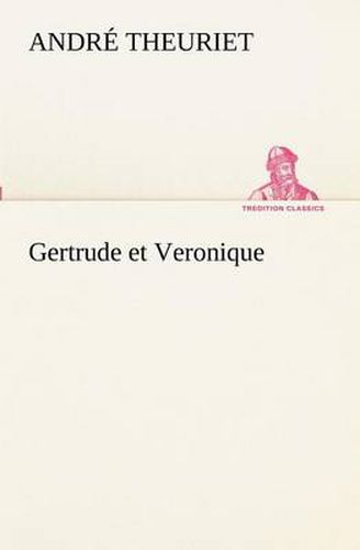 Cover image for Gertrude et Veronique