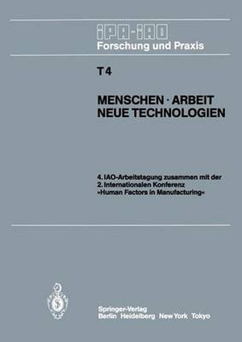 Cover image for Menschen * Arbeit Neue Technologien: IAO-Arbeitstagung 11.-13. Juni 1985 in Stuttgart