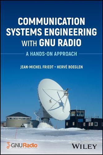 Communication Systems Engineering with GNU Radio