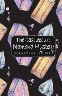 Cover image for The Castlecourt Diamond Mystery