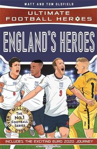 Cover image for England's Heroes: (Ultimate Football Heroes - the No. 1 football series): Collect them all!