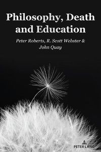 Cover image for Philosophy, Death and Education