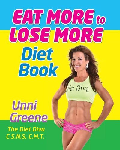Cover image for Eat More to Lose More Diet Book