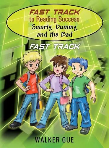 Cover image for Fast Track to Reading Success - Smarty, Dummy, and the Bad: Fast Track