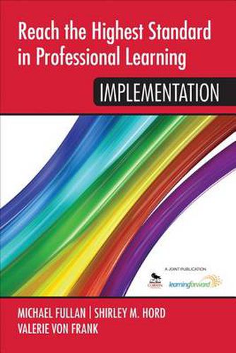 Cover image for Reach the Highest Standard in Professional Learning: Implementation