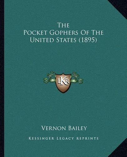 Cover image for The Pocket Gophers of the United States (1895)